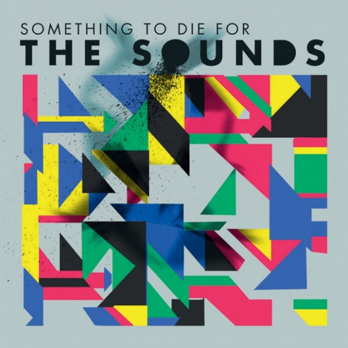 SOUNDS - SOMETHING TO DIE FORSOUNDS - SOMETHING TO DIE FOR.jpg
